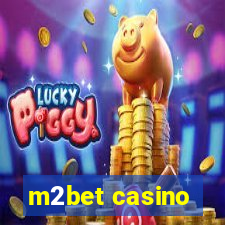 m2bet casino